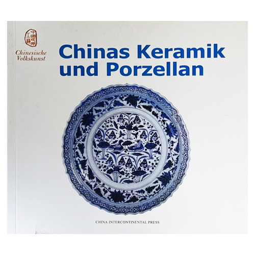 Chinas Keramik und Porzellan