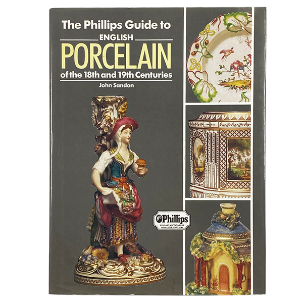 Обложка книги The Phillips Guide to ENGLISH PORCELAIN of 18th and 19th Centuries
